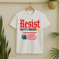 Resist Like It's 1938 Germany  T-Shirt thumb 2