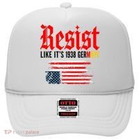 Resist Like It's 1938 Germany  Hat thumb 0