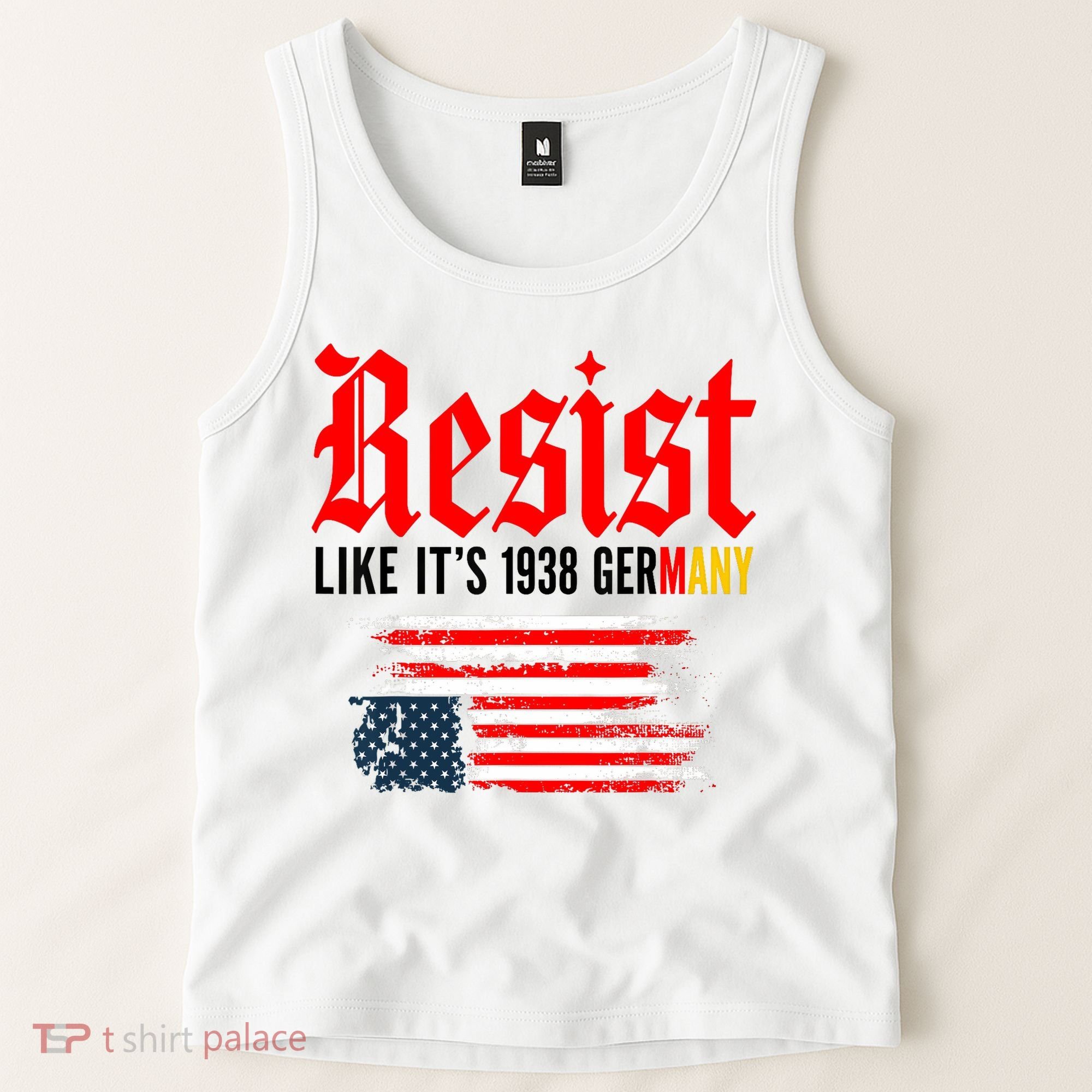 Resist Like It's 1938 Germany  Tank Top