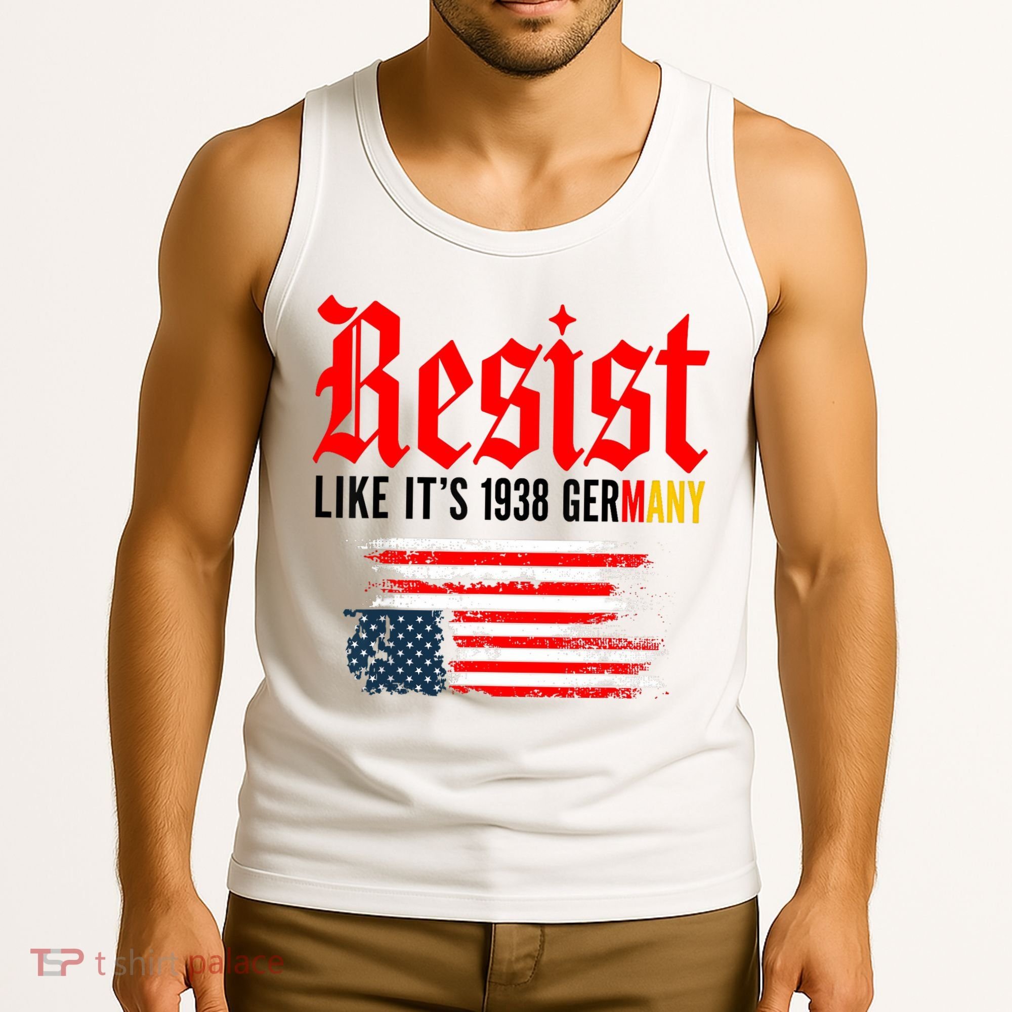 Resist Like It's 1938 Germany  Tank Top