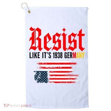 Resist Like It's 1938 Germany  Golf Towel