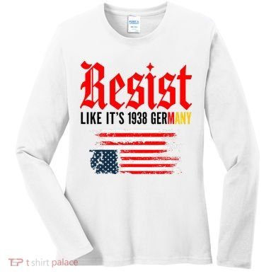 Resist Like It's 1938 Germany  Women's Long Sleeve Shirt