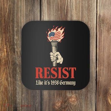 Resist Like Its 1938 Germany Coaster