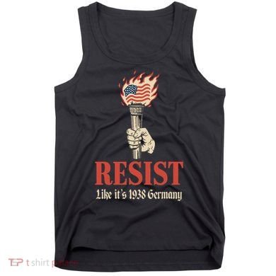 Resist Like Its 1938 Germany Tank Top