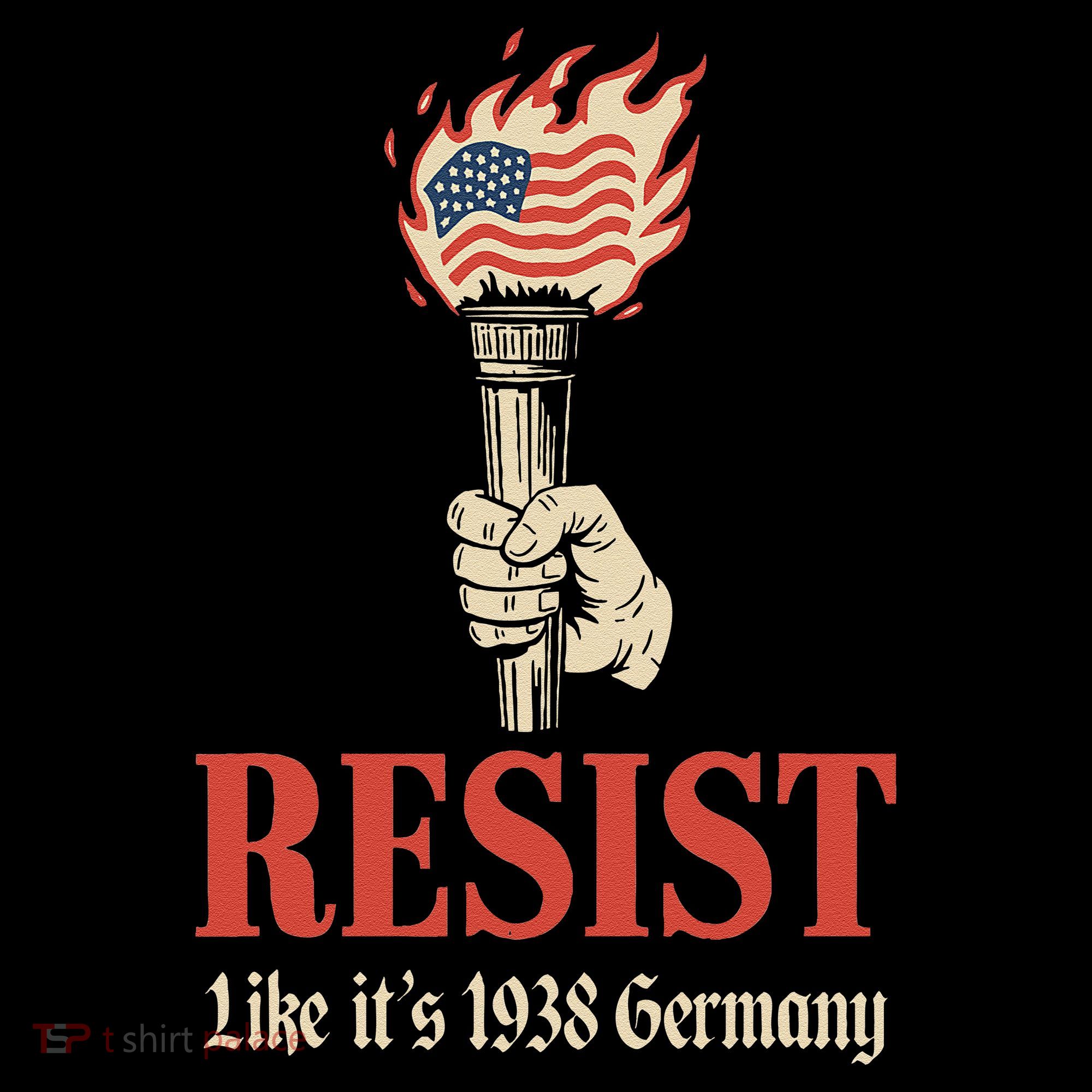 Resist Like Its 1938 Germany Toddler T-Shirt