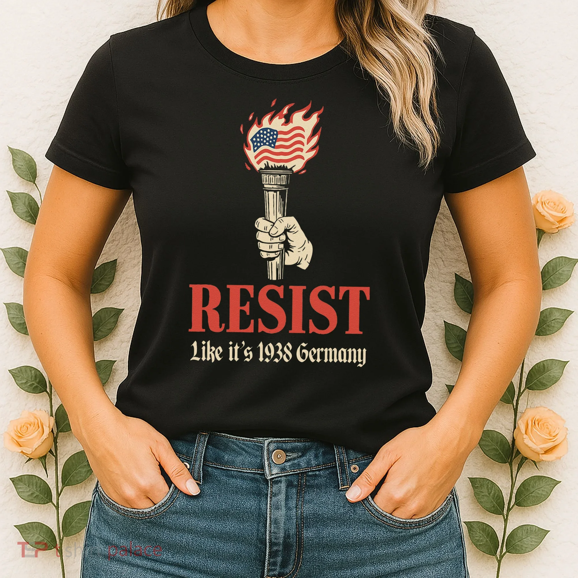 Resist Like Its 1938 Germany Women's T-Shirt