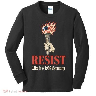 Resist Like Its 1938 Germany Kids Long Sleeve Shirt