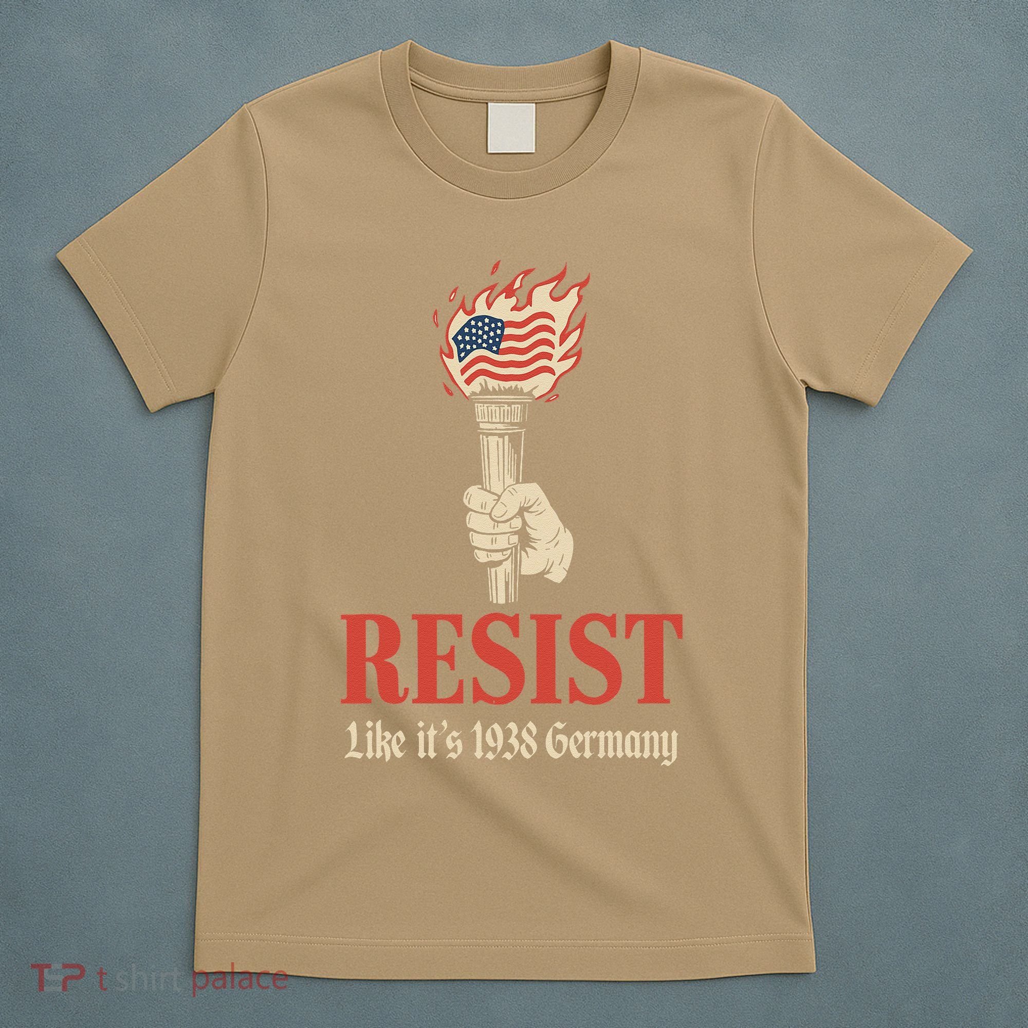 Resist Like Its 1938 Germany T-Shirt