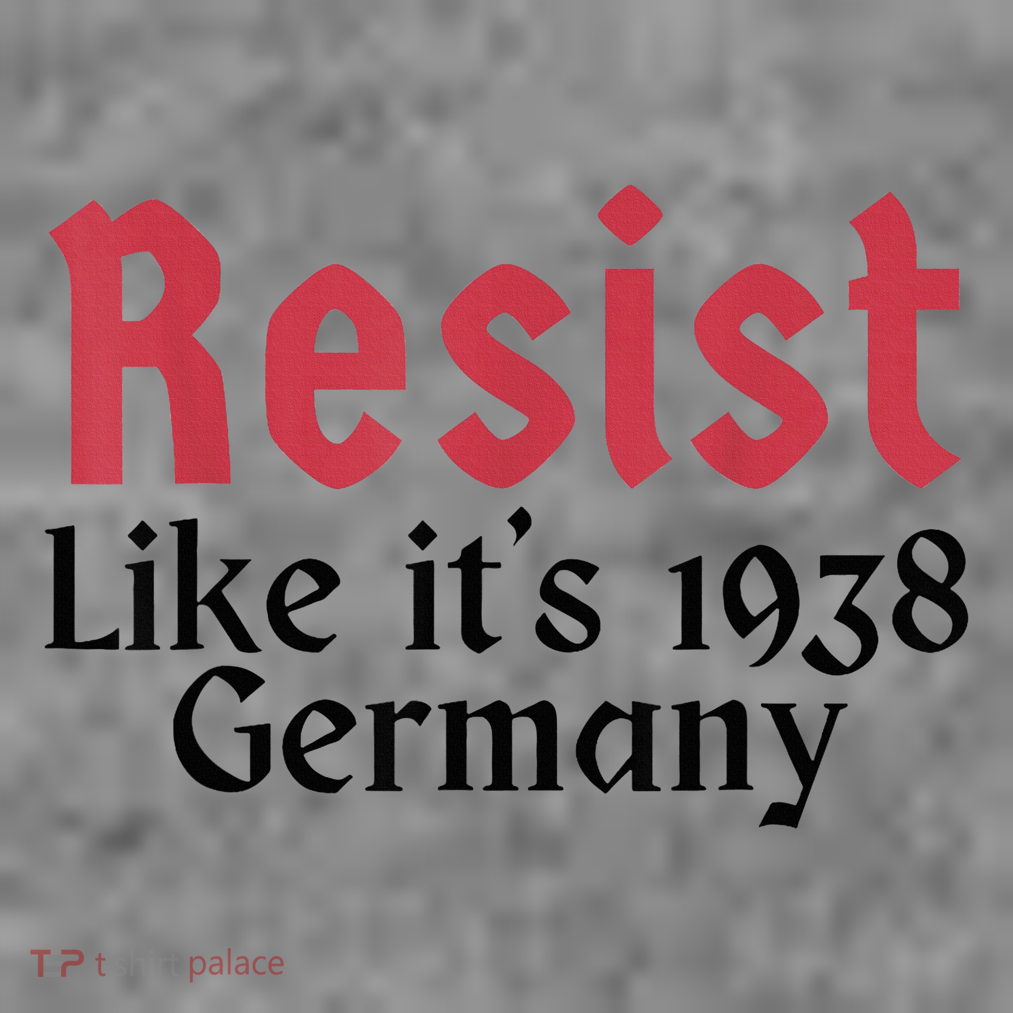 Resist Like It's 1938 Germany Toddler Hoodie