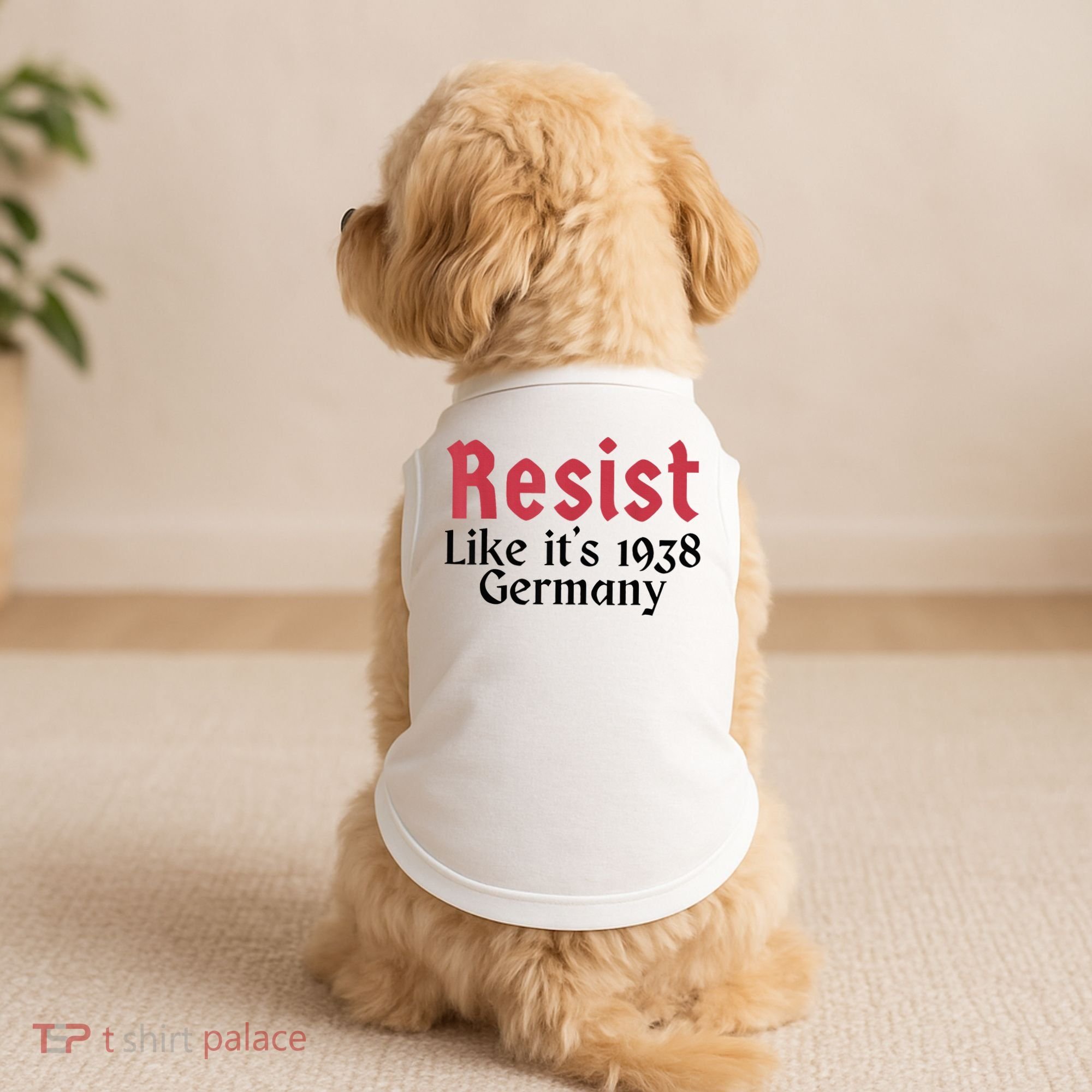 Resist Like It's 1938 Germany Doggie Tank