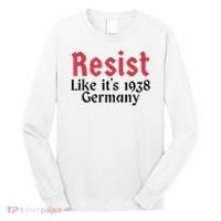 Resist Like It's 1938 Germany Long Sleeve Shirt thumb 0