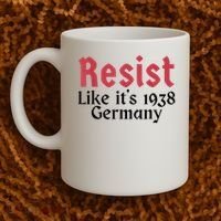 Resist Like It's 1938 Germany Coffee Mug thumb 2