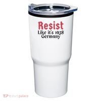 Resist Like It's 1938 Germany Tumbler thumb 0