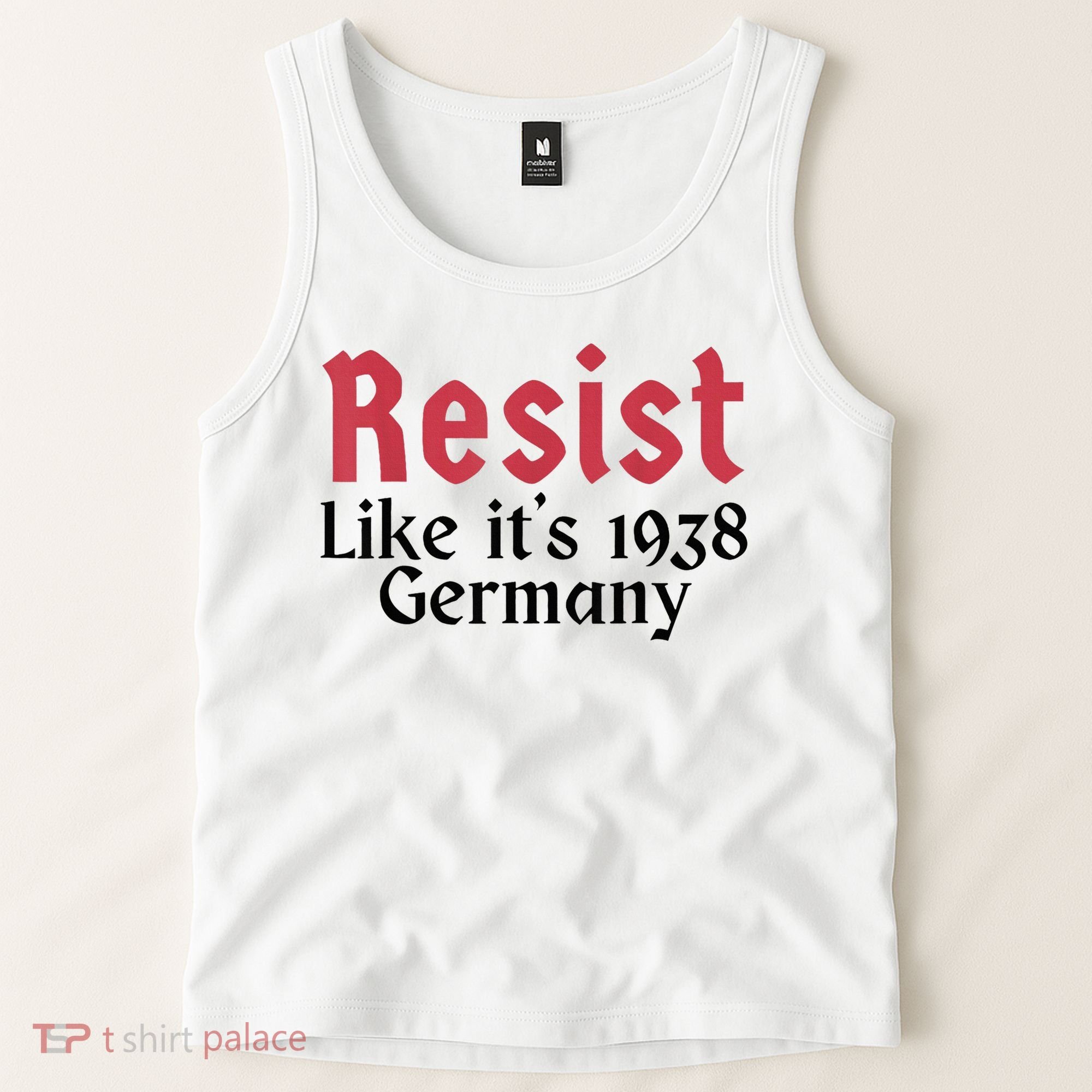 Resist Like It's 1938 Germany Tank Top