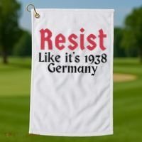 Resist Like It's 1938 Germany Golf Towel thumb 1