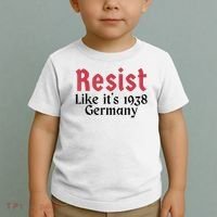 Resist Like It's 1938 Germany Toddler T-Shirt thumb 2