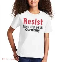 Resist Like It's 1938 Germany Kids T-Shirt thumb 2