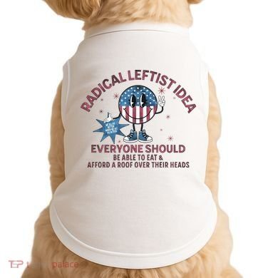 Radical Leftist Idea Everyone Should Doggie Tank