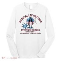 Radical Leftist Idea Everyone Should Long Sleeve Shirt thumb 0