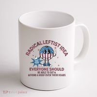 Radical Leftist Idea Everyone Should Coffee Mug thumb 1