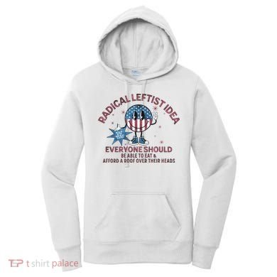 Radical Leftist Idea Everyone Should Women's Hoodie