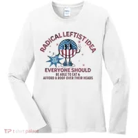 Radical Leftist Idea Everyone Should Women's Long Sleeve Shirt thumb 0