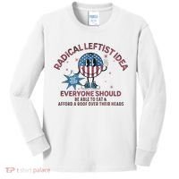 Radical Leftist Idea Everyone Should Kids Long Sleeve Shirt thumb 0