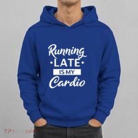 Running Late Is My Cardio Gift Hoodie thumb 0