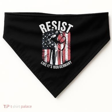 Resist Like Its 1938 Germany USA-Made Doggie Bandana