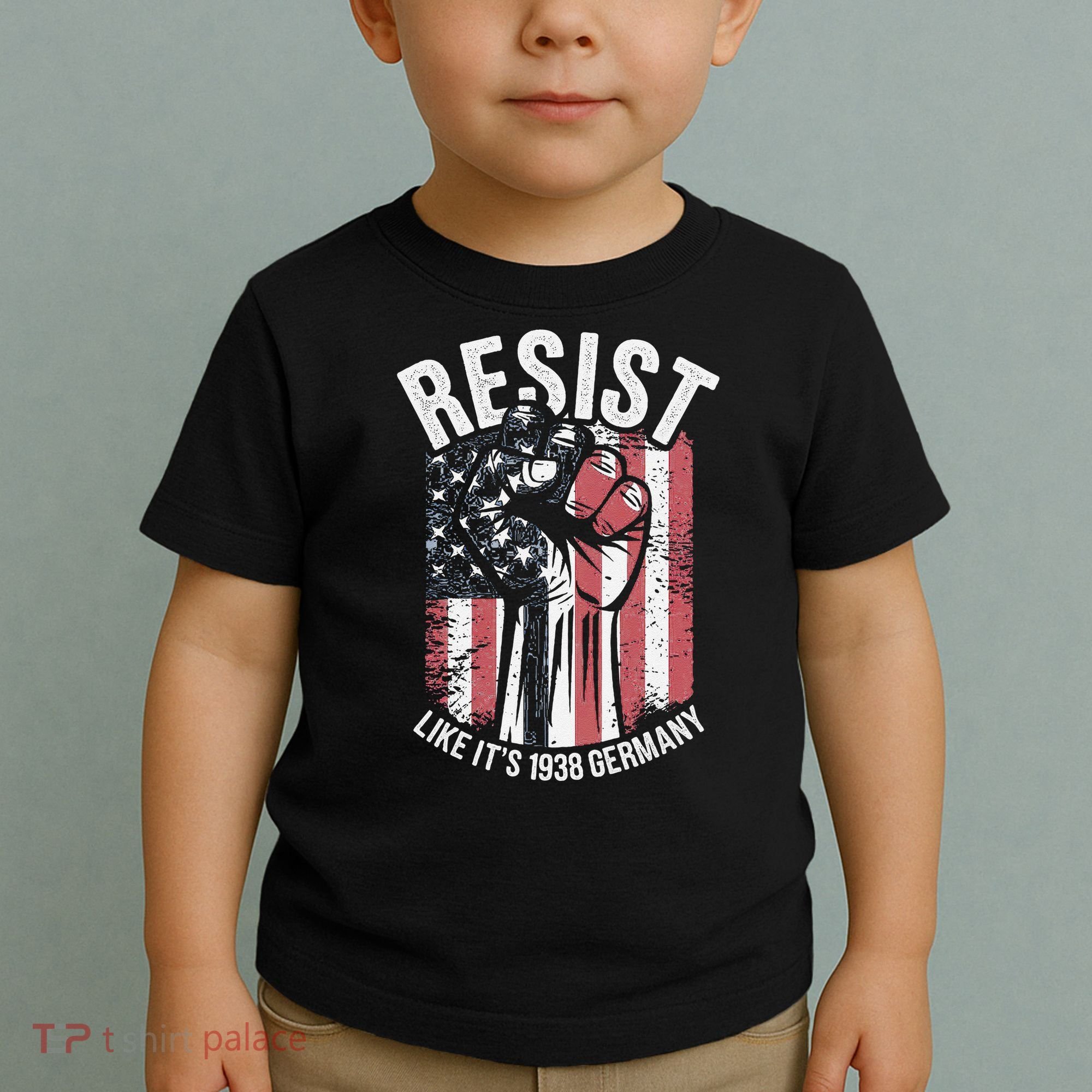 Resist Like Its 1938 Germany Toddler T-Shirt