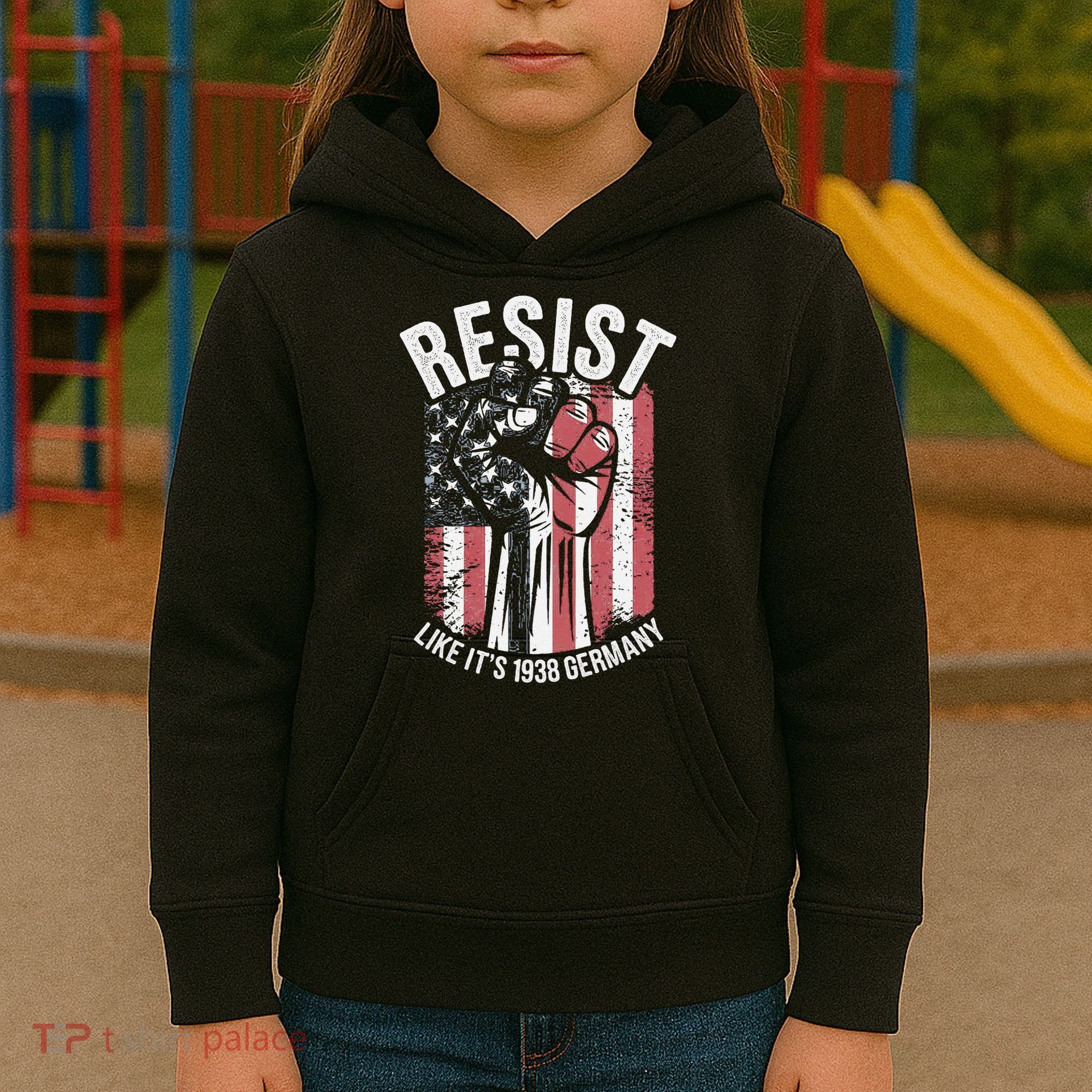 Resist Like Its 1938 Germany Kids Hoodie
