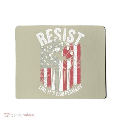 Resist Like Its 1938 Germany Mousepad