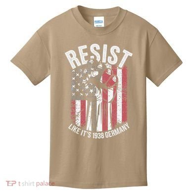 Resist Like Its 1938 Germany Kids T-Shirt