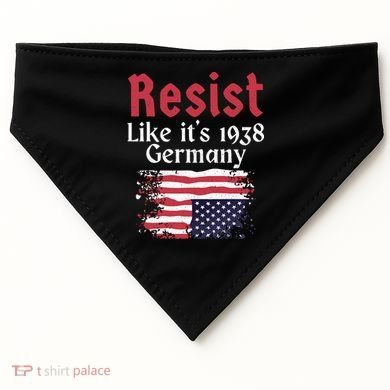 Resist Like It's 1938 Germany USA-Made Doggie Bandana