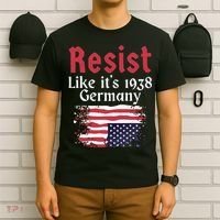 Resist Like It's 1938 Germany T-Shirt thumb 6