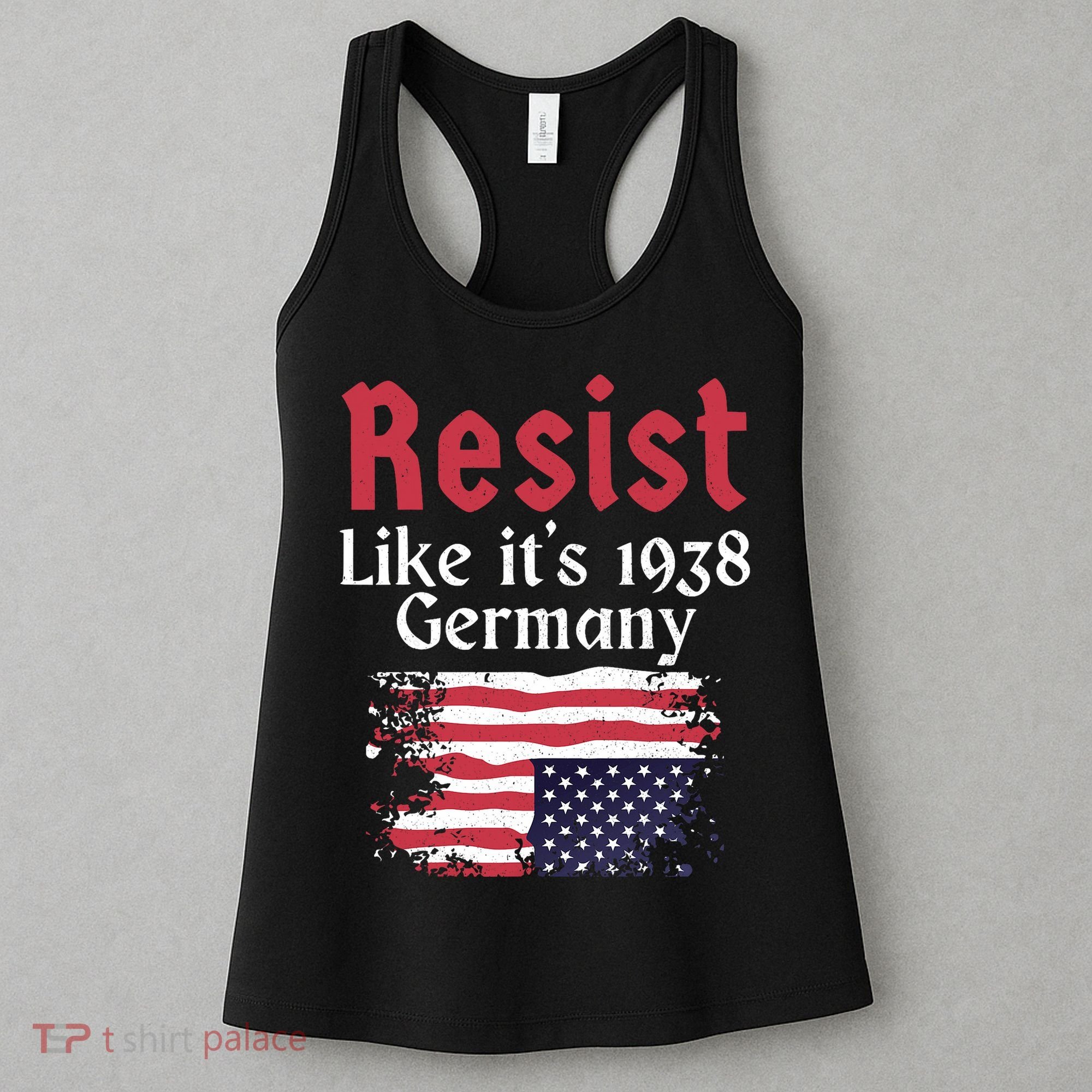 Resist Like It's 1938 Germany Women's Tank Top