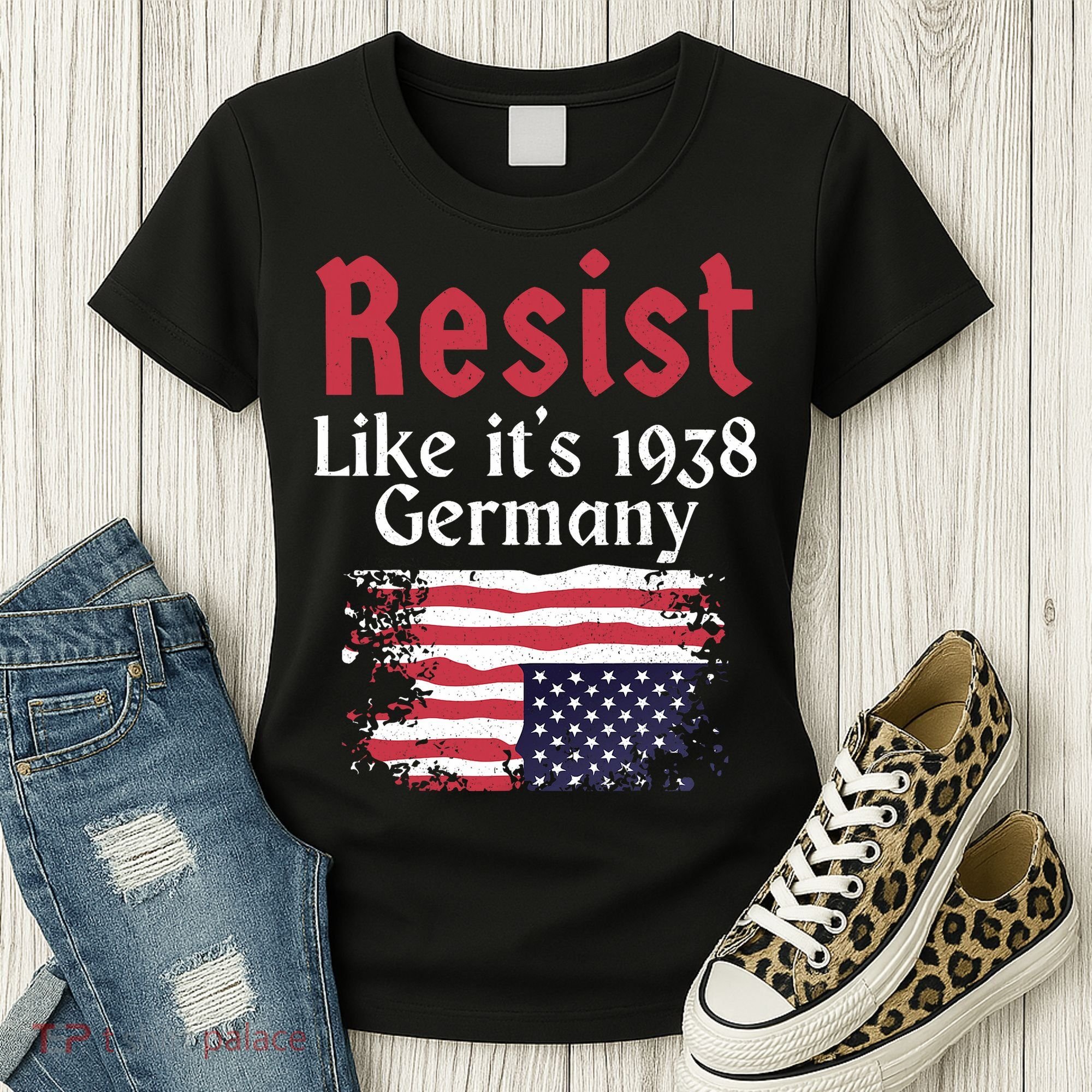 Resist Like It's 1938 Germany Women's T-Shirt