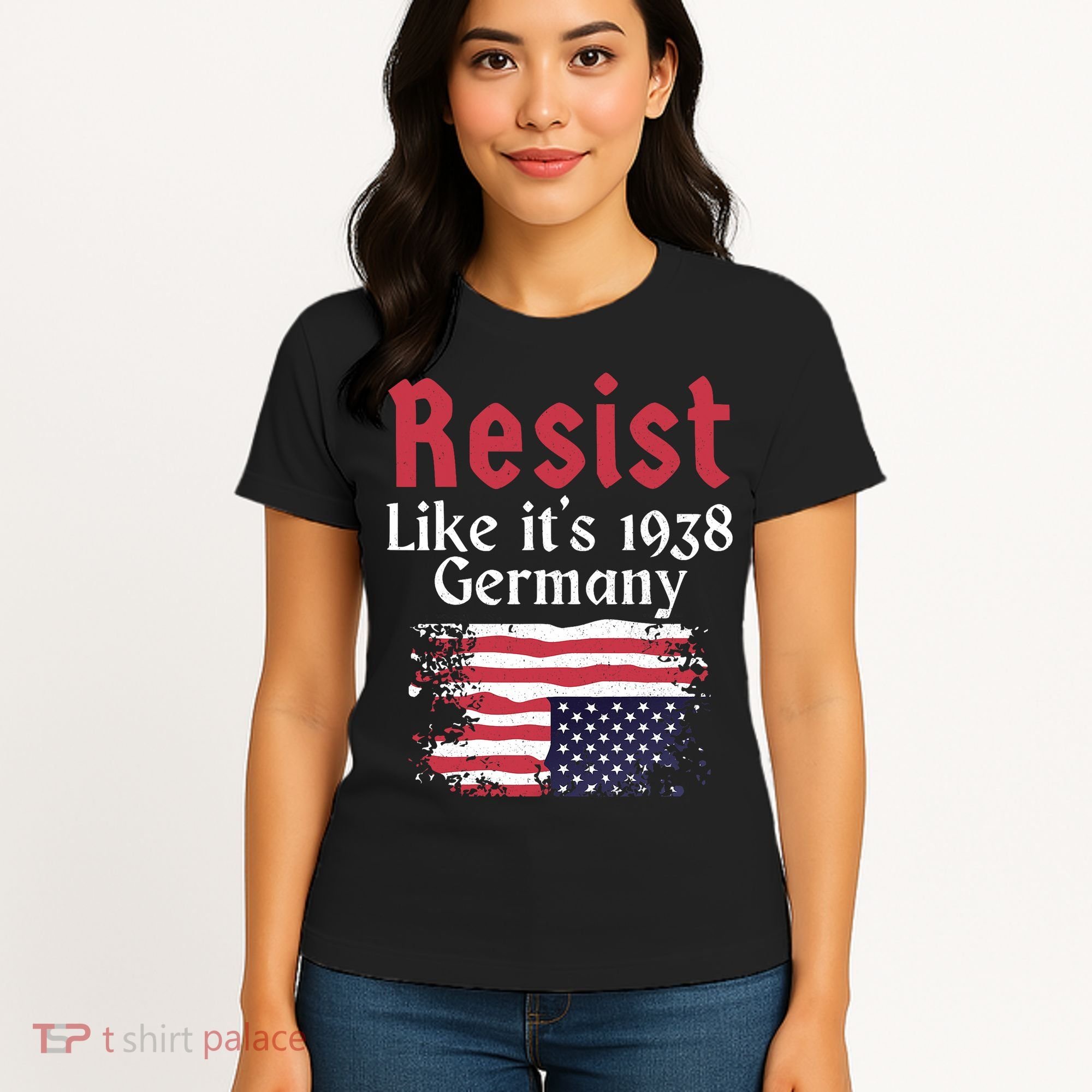 Resist Like It's 1938 Germany Women's T-Shirt