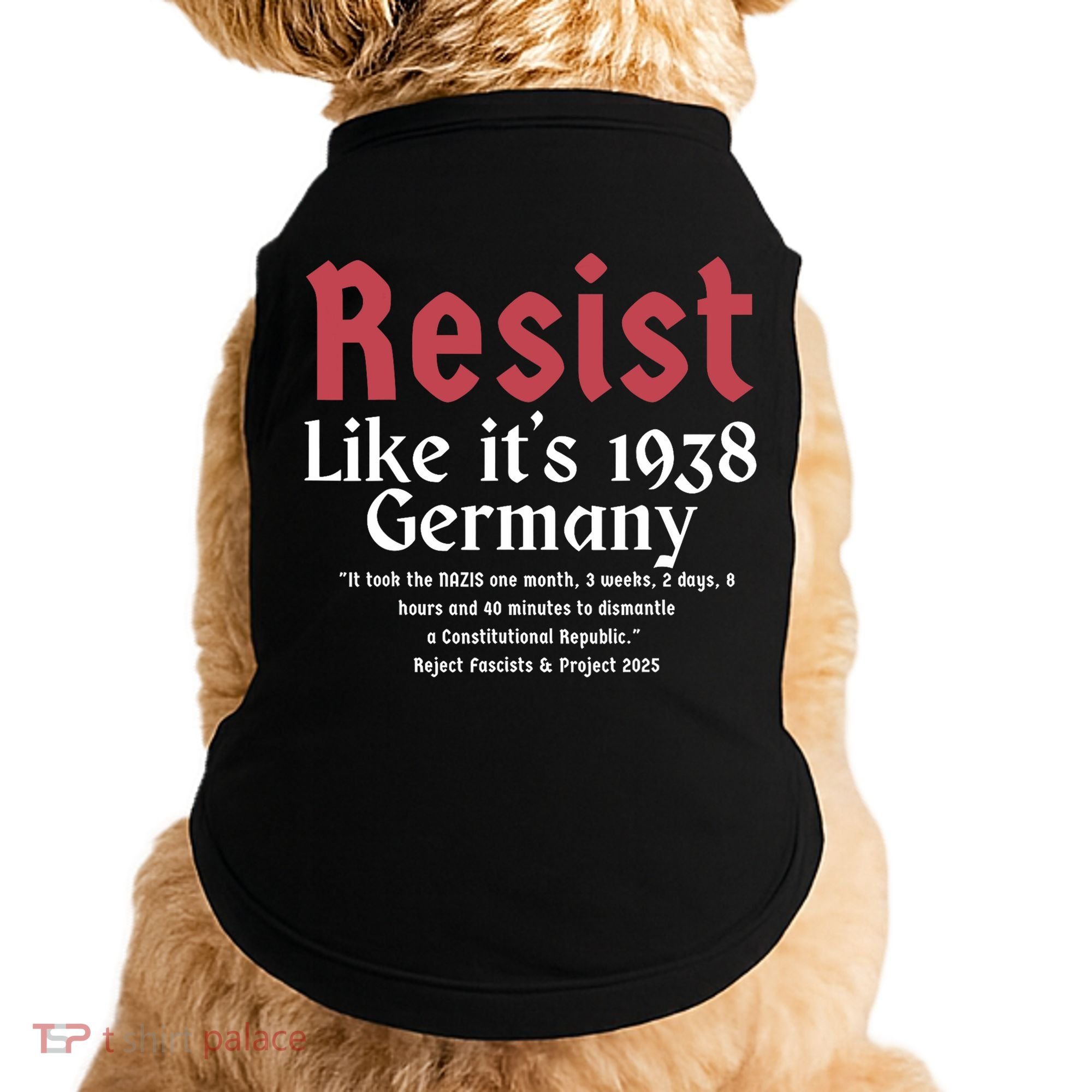Resist Like It's 1938 Germany Doggie Tank