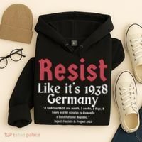 Resist Like It's 1938 Germany Hoodie thumb 4