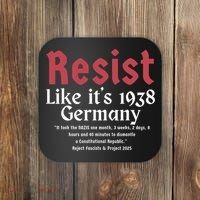 Resist Like It's 1938 Germany Coaster thumb 0