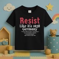 Resist Like It's 1938 Germany Toddler T-Shirt thumb 3