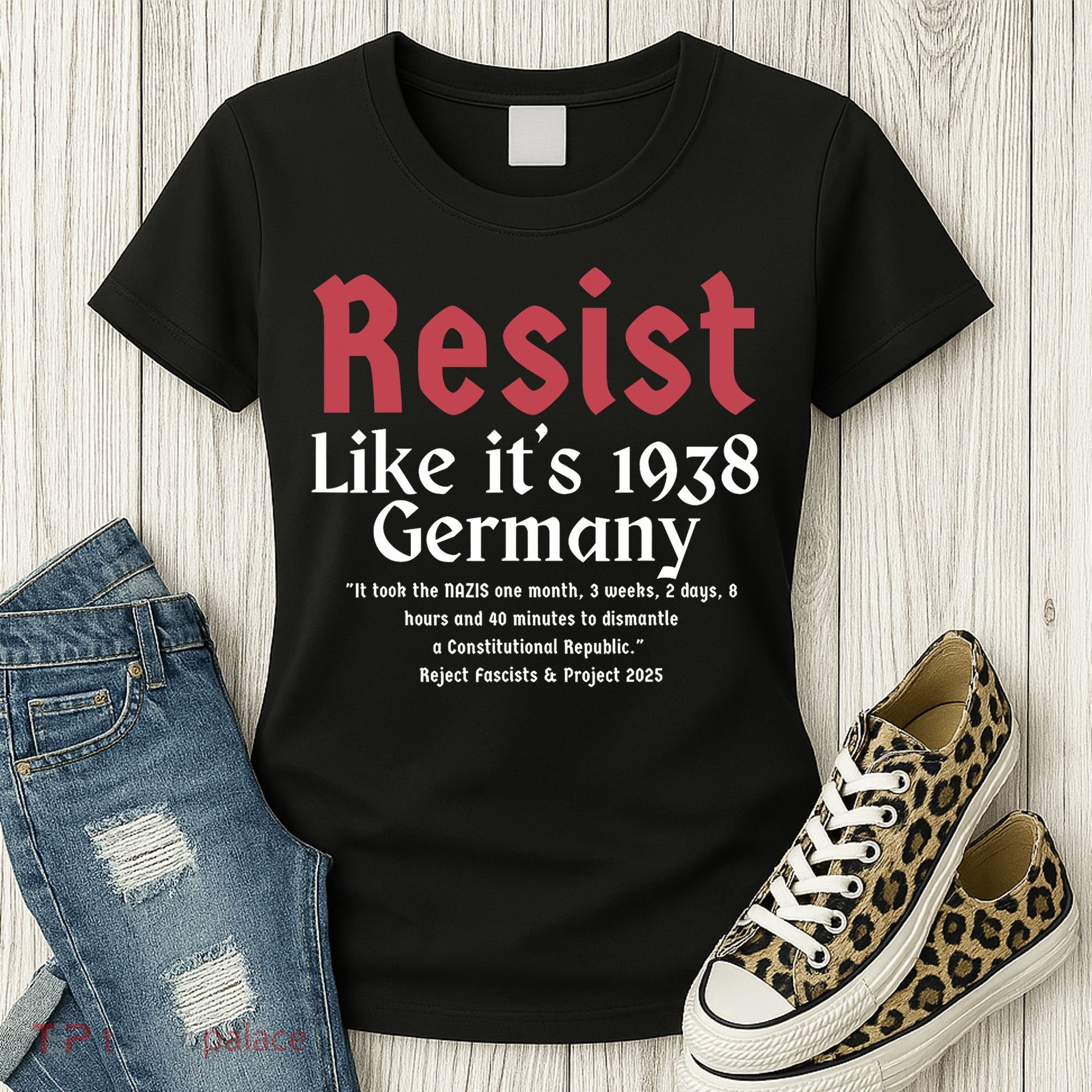 Resist Like It's 1938 Germany Women's T-Shirt