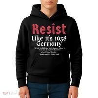 Resist Like It's 1938 Germany Kids Hoodie thumb 4