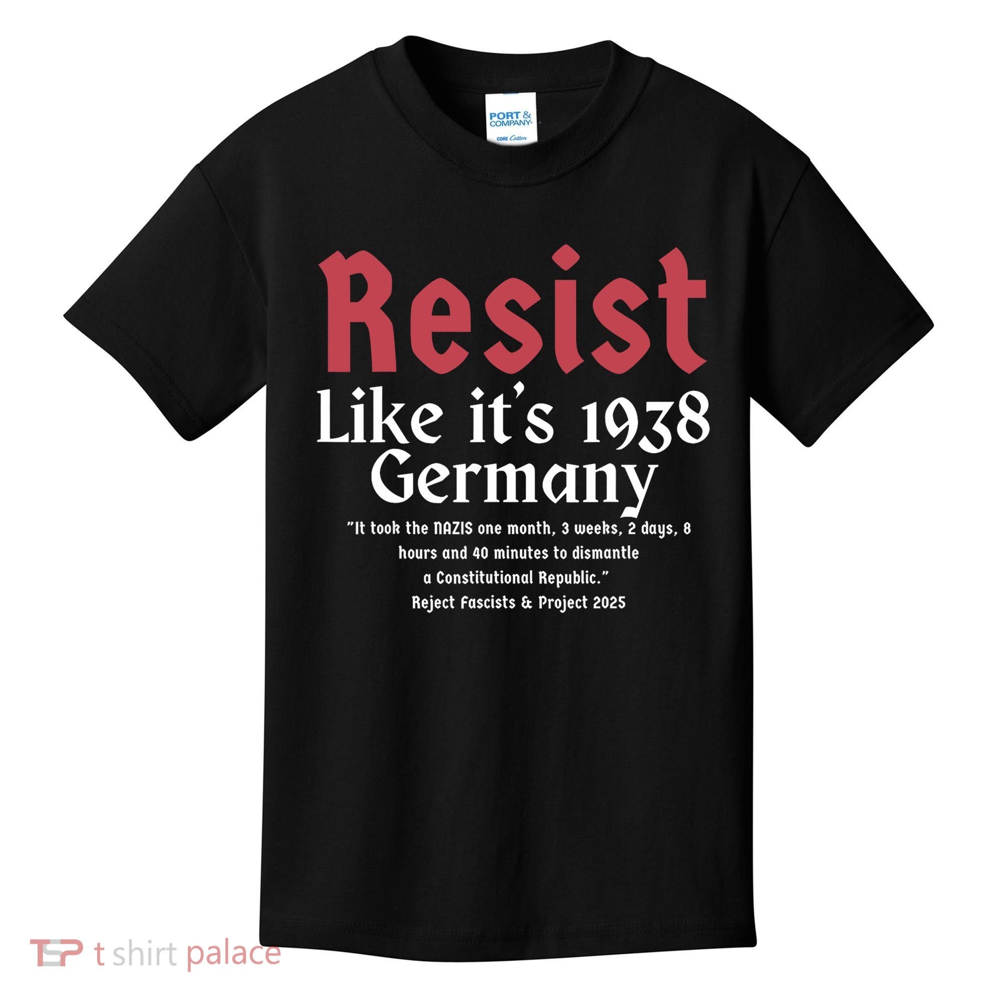 Resist Like It's 1938 Germany Kids T-Shirt