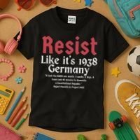 Resist Like It's 1938 Germany Kids T-Shirt thumb 3