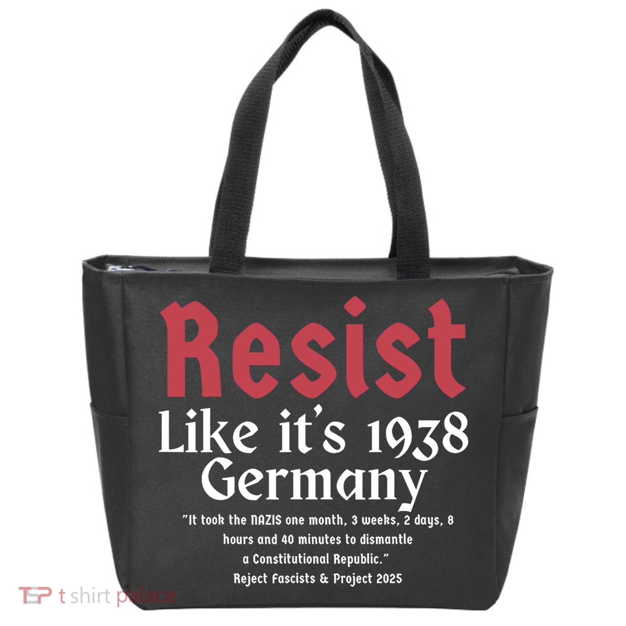 Resist Like It's 1938 Germany Tote Bag
