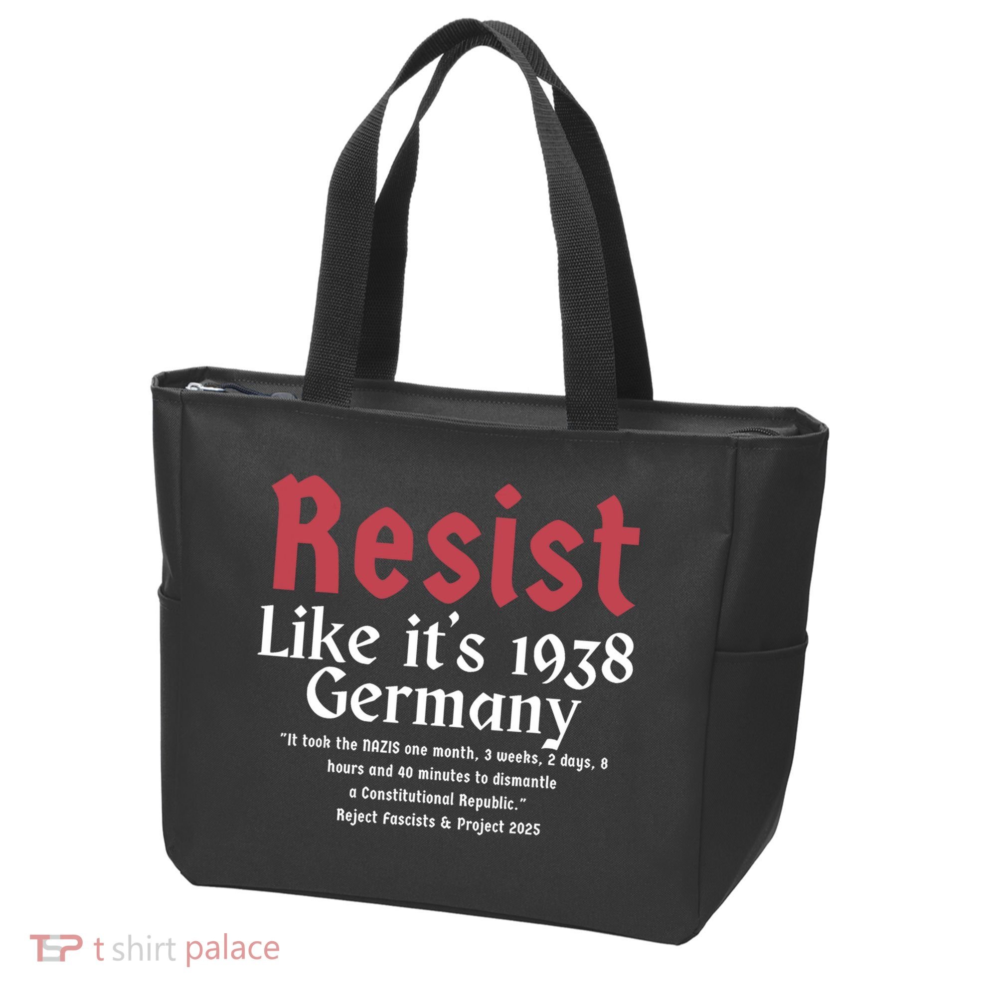 Resist Like It's 1938 Germany Tote Bag