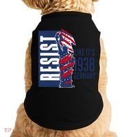 Resist Like Its 1938 Germany Reject Fascists  Project Doggie Tank thumb 0