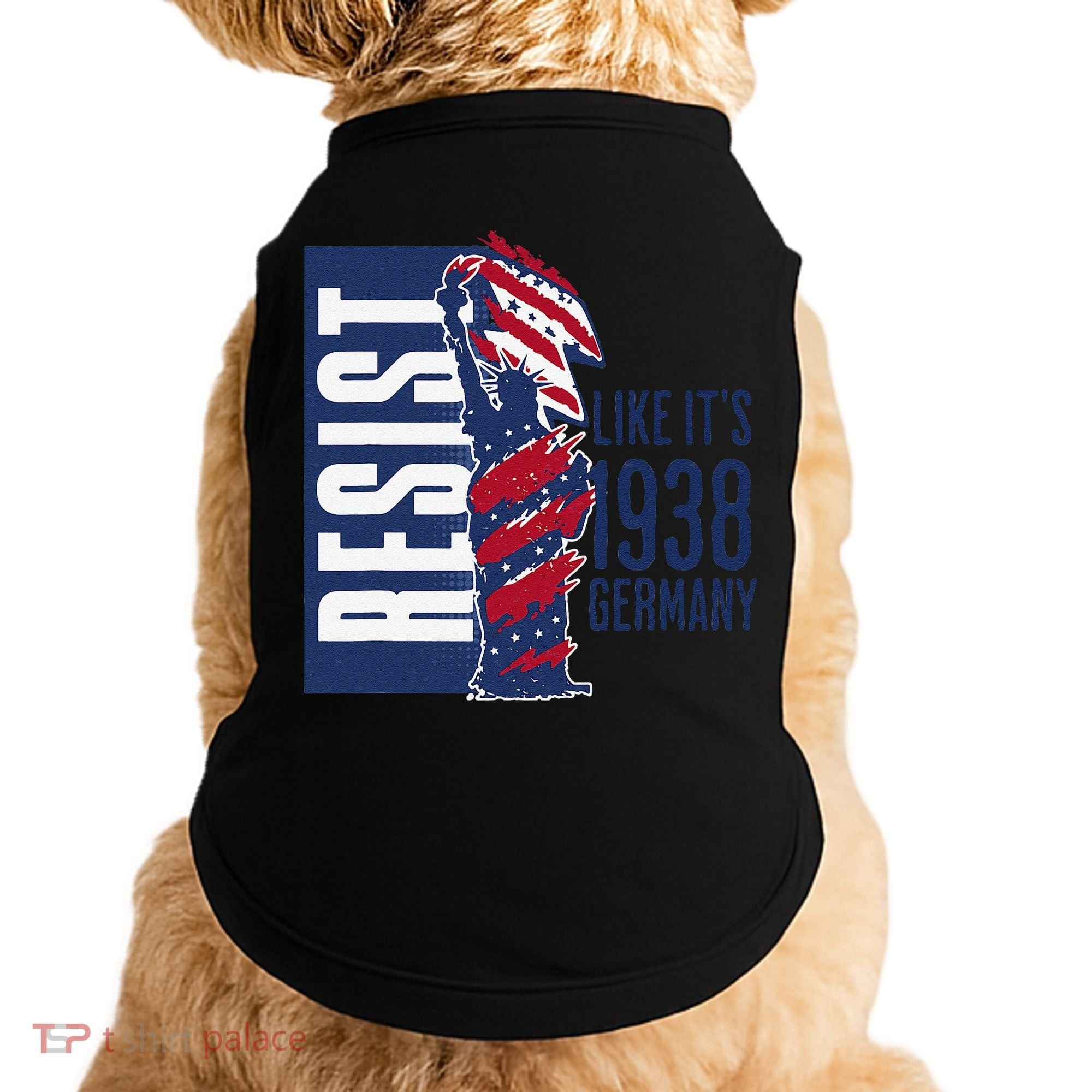 Resist Like Its 1938 Germany Reject Fascists  Project Doggie Tank